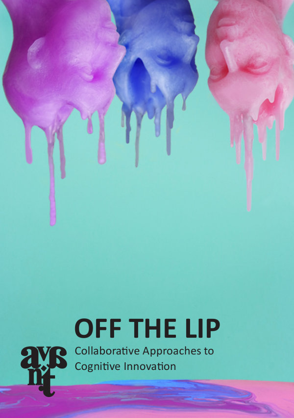 Off the Lip - Collaborative Approaches to Cognitive Innovation